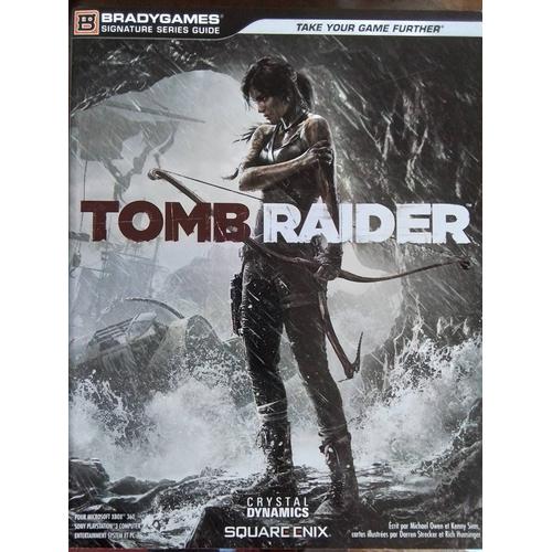 Tomb Raider Signature Série Guide