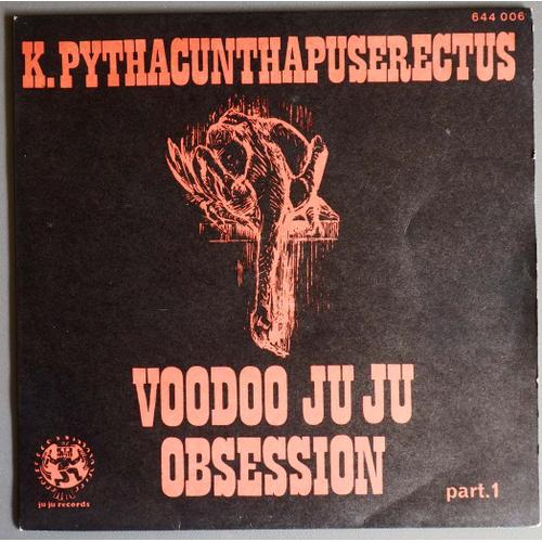 K.Pythacunthapuserectus - Davy Jones - Janko Nilovic : Voodoo Ju Ju + Obsession Part 1