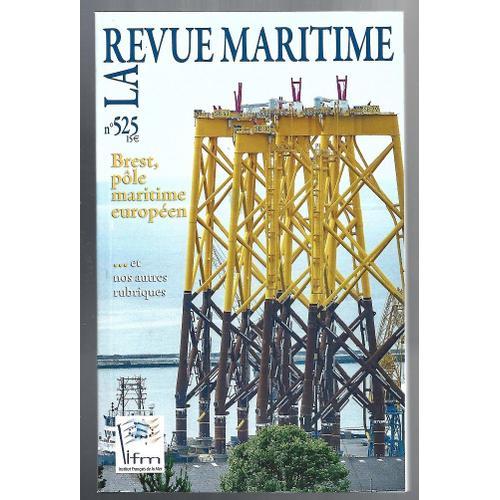 La Revue Maritime N° 525