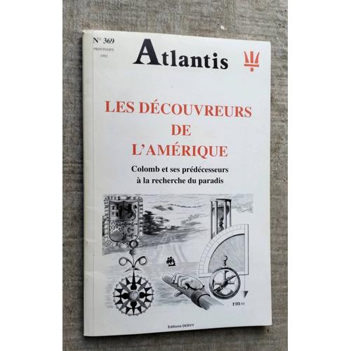 Atlantis  N° 369 : Les Decouvreurs De L Amerique