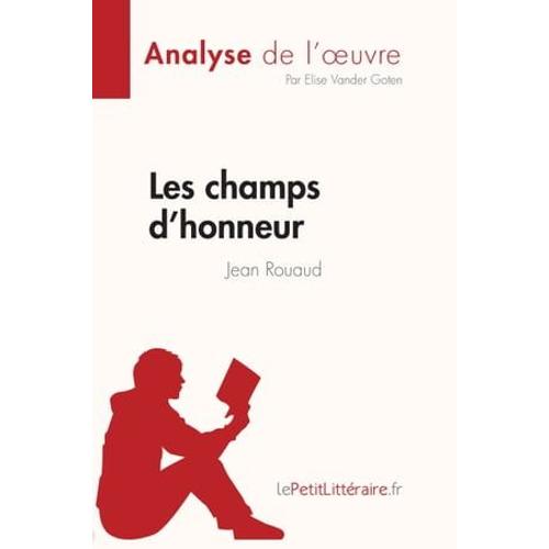 Les Champs D'honneur De Jean Rouaud (Fiche De Lecture)