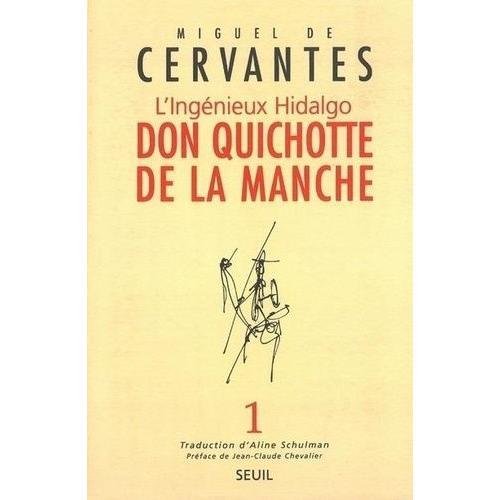 Don Quichotte De La Manche - L'ingenieux Hidalgo, Volume 1