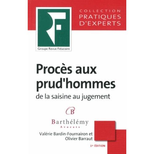 Procès Aux Prud'hommes - De La Saisine Au Jugement