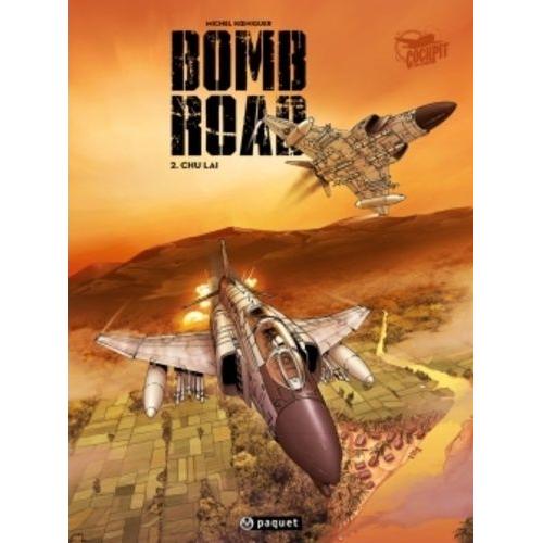 Bomb Road Tome 2 - Chu Laï