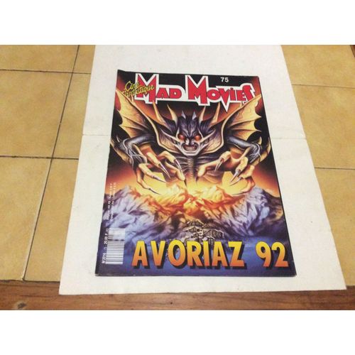 Mad Movies Ciné Fantastique N. 75. Spécial Avoriaz 92