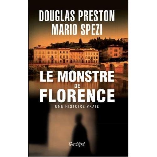 Le Monstre De Florence - Une Histoire Vraie