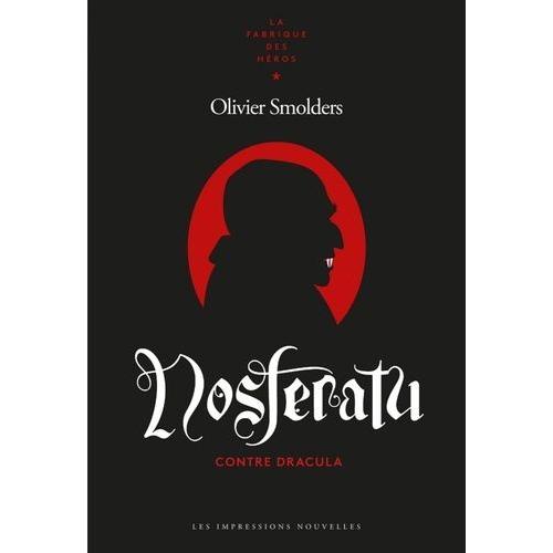 Nosferatu - Contre Dracula