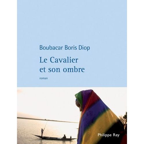 Le Cavalier Et Son Ombre