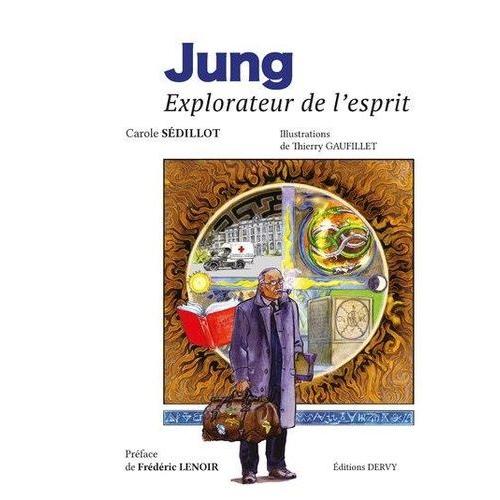 Jung, Explorateur De L'esprit