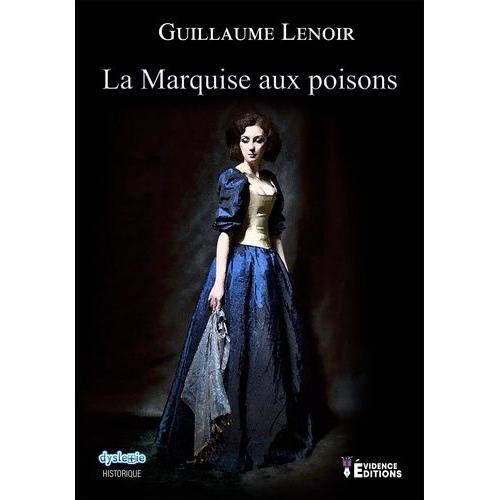 La Marquise Aux Poisons