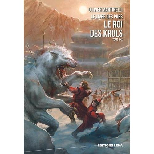 Le Livre Des Purs Tome 1 - Le Roi Des Krols