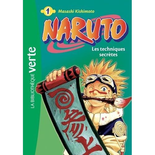 Naruto Tome 1 - Les Techniques Secrètes