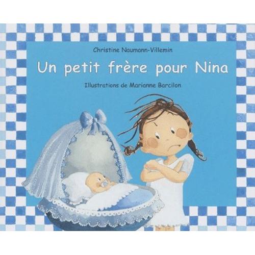 Nina - Un Petit Frère Pour Nina