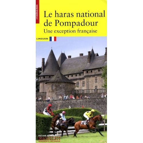 Le Haras National De Pompadour - Limousin