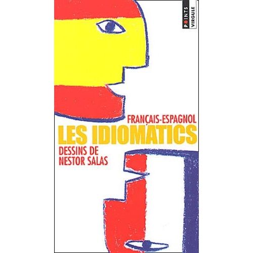 Les Idiomatics Francais-Espagnol