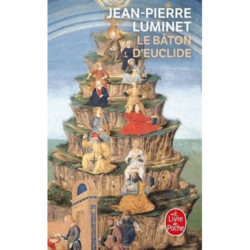 Le Bâton D'euclide - Le Roman De La Bibliothèque D'alexandrie