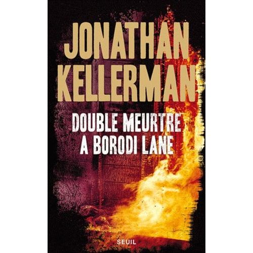 Une Enquête De Milo Sturgis Et Alex Delaware - Double Meurtre À Borodi Lane