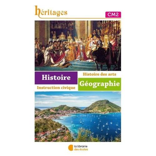 Histoire-Géographie-Instruction Civique Cm2 Héritages