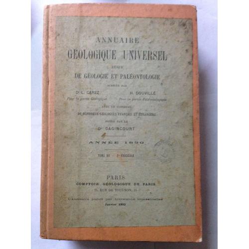 Annuaire Géologique Universel. Revue De Géologie Et Paléontologie Année 1890 Tome Vii 2ème Fascicule