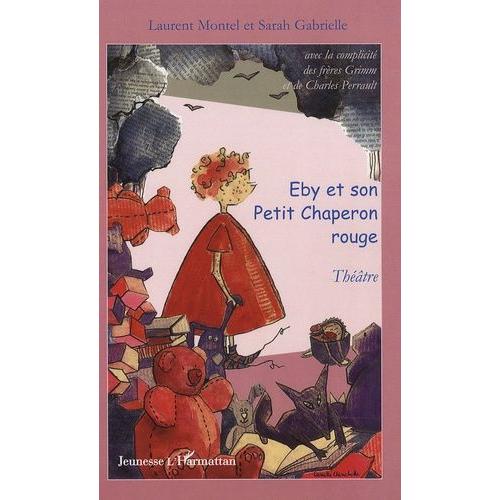 Eby Et Le Petit Chaperon Rouge