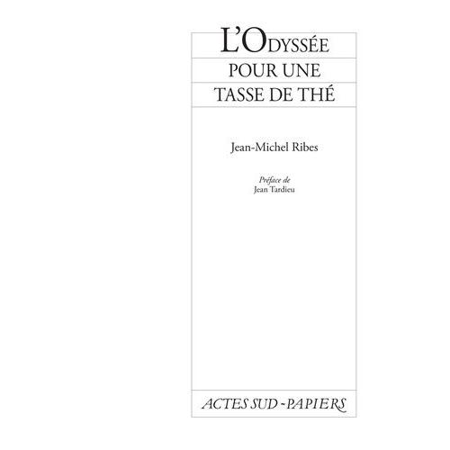 L'odyssée Pour Une Tasse De Thé - Paris, Théâtre De La Ville, Février 1974