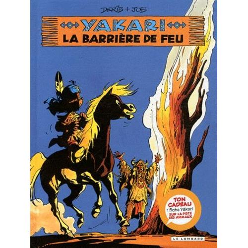 Yakari Tome 19 - La Barrière De Feu