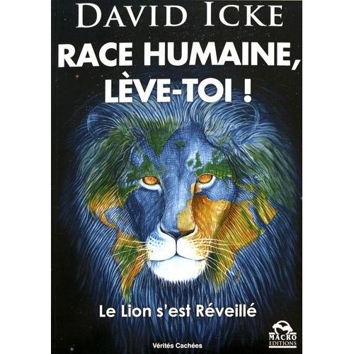 Race Humaine, Lève-Toi ! - Le Lion S'est Réveillé