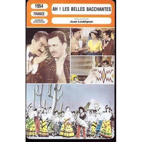 Fiche Monsieur Cinema Ah ! Les Belle Bacchantes