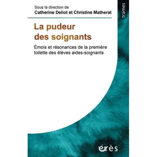 La Pudeur Des Soignants