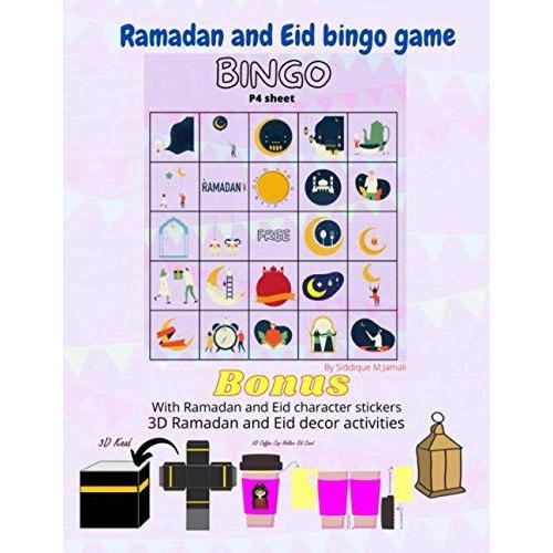 Ramadan And Eid Bingo Game: Includes Ramadan And Eid Character Sticker, 3d Ramadan And Eid Decor Activities Like Cut, Fold, Paste And Glue. 3d Kaaba , 3d Lantern, 3d Coffee Cup Card.