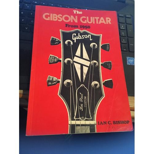 The Gibson Guitar From 1950 - Ian C. Bishop