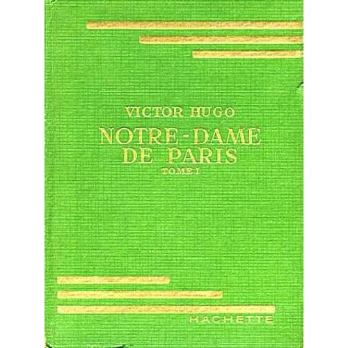 Notre-Dame De Paris Tome 1