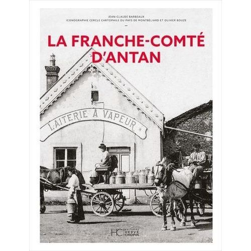 La Franche-Comté D'antan