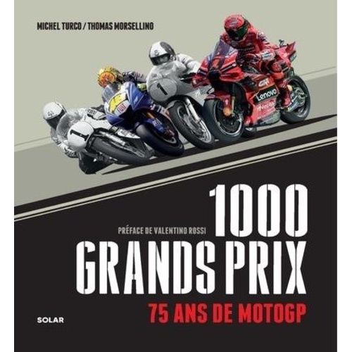 1000 Grands Prix - 75 Ans De Motogp