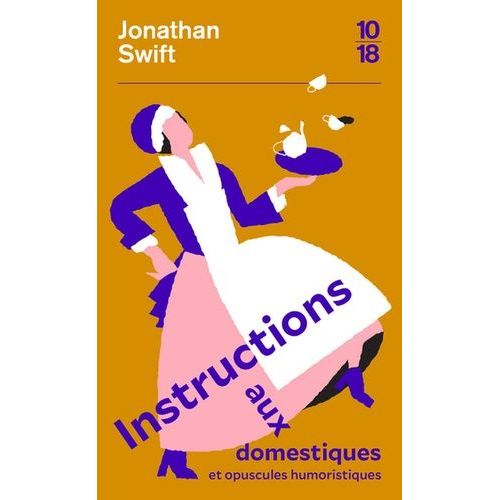 Instructions Aux Domestiques - Suivi Des Opuscules Humoristiques