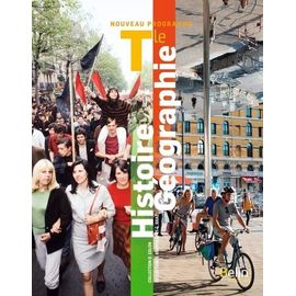 Histoire-Géographie Tle D. Colon/S. Bourgeat - C. Bras - Manuel De Élève