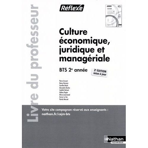 Culture Économique, Juridique Et Managériale Bts 2e Année - Livre Du Professeur
