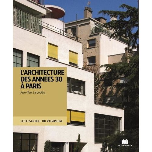 L'architecture Des Années 30 À Paris