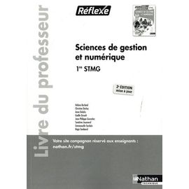 Sciences De Gestion Et Numérique 1ère Stmg (Pochette Réflexe) Professeur 2021 - Livre Du Professeur