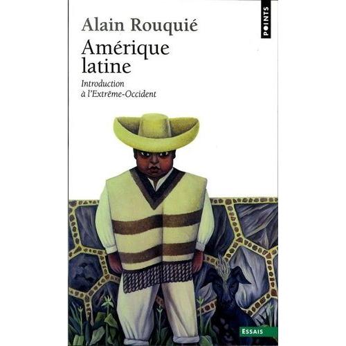 Amérique Latine - Introduction À L'extrême-Occident