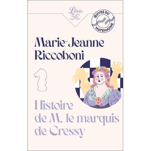 Histoire De M. Le Marquis De Cressy