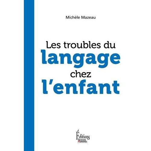Les Troubles Du Langage Chez L'enfant