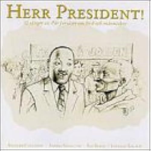 Herr President: 12 Songs About Peace & Mankind