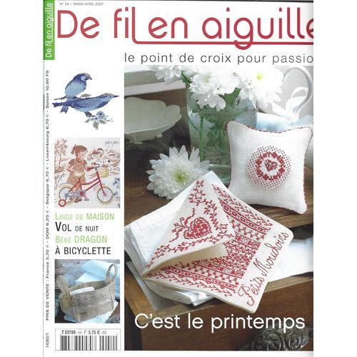 De Fil En Aiguille, Point De Croix Pour Passion  N° 54 : C'est Le Printemps