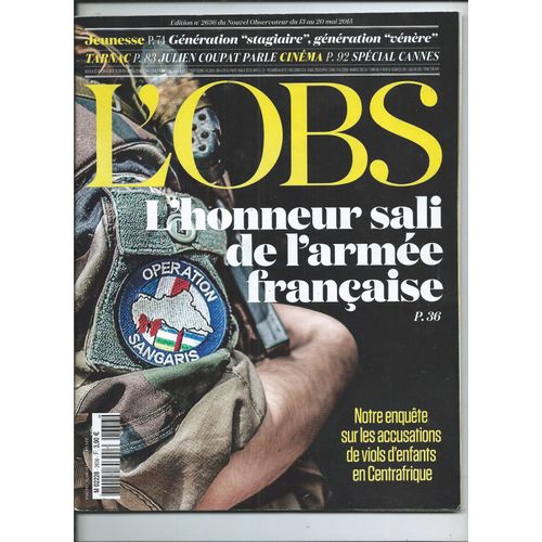 Le Nouvel Observateur 13/05/2015 Deneuve, Aurélie Dupont, Affaire Tarnac, Nanni Moretti, Matteo Garrone, Paolo Sorrentino, Maïwenn, Valérie Donzelli, Vincent Lindon,Jacques Audiard,Aznavour,Karimouche