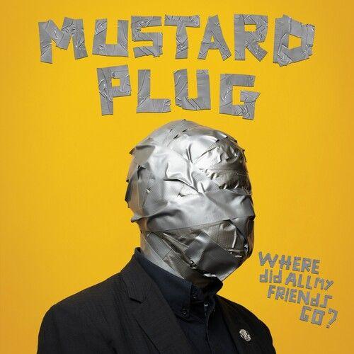 Mustard Plug - Where Did All My Friends Go? [Vinyl Lp]
