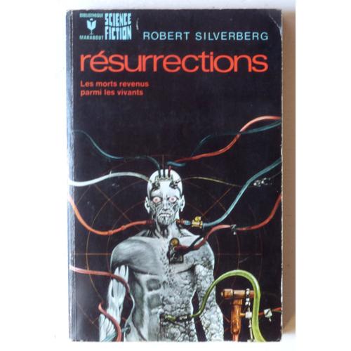 Résurrections (Collection 'bibliothèque Marabout, Série Science-Fiction' N°468)