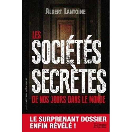 Les Sociétés Secrètes Dans Le Monde