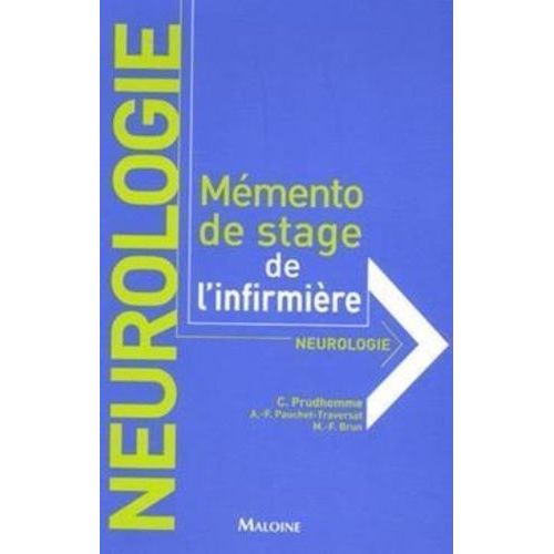 Neurologie - Mémento De Stage De L'infirmière
