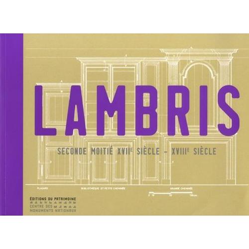 Lambris - Seconde Moitié Du Xviie Siècle - Xviiie Siècles